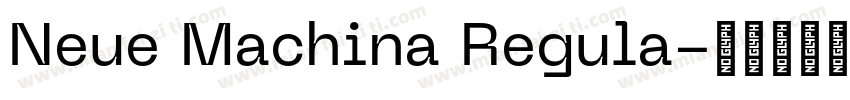 Neue Machina Regula字体转换